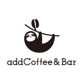 【4/12 NEW】addCoffee＆Bar