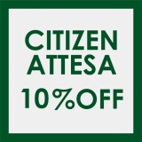 【鹿児島】シチズン 『アテッサ』10%OFFは明日まで！