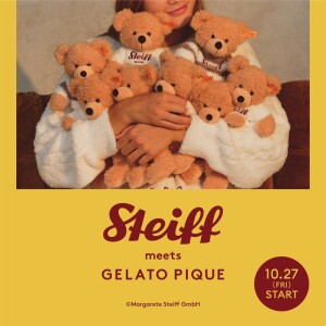 10/27 (FRI) ~ Steiff meets GELATO PIQUE 初のコラボレーション！