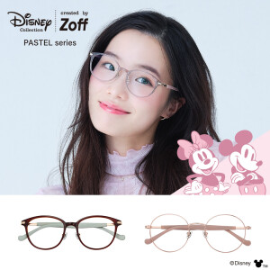 「Zoff」新ディズニーコレクションは、“くすみパステルカラー”をラインアップ。可愛いのに、ズレにくい「Disney Collection created by Zoff PASTEL series」が登場！